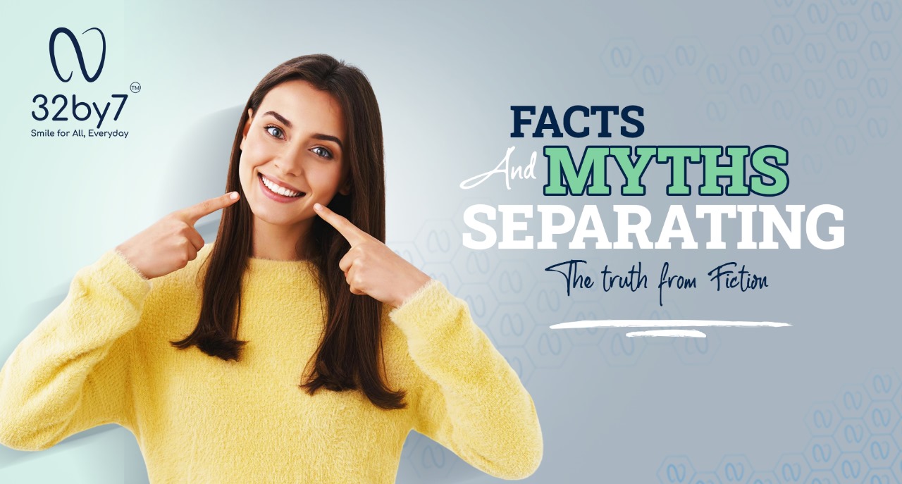 Dental Facts Vs Myths Separating The Truth From Fiction